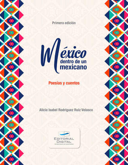México dentro de un mexicano - Poesías y cuentos - cover