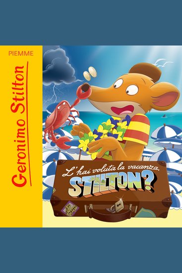 L'hai voluta la vacanza Stilton? - cover