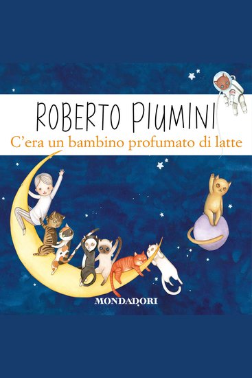 C'era un bambino profumato di latte - cover