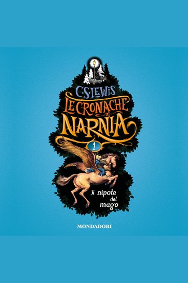 Le Cronache di Narnia -1 Il nipote del mago - cover
