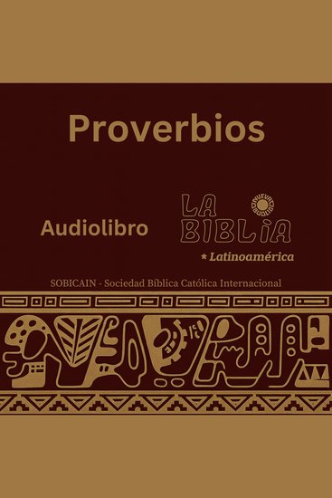 Proverbios - La Biblia Latinoamérica (35) – Sabiduría Divina para el Éxito Diario - cover