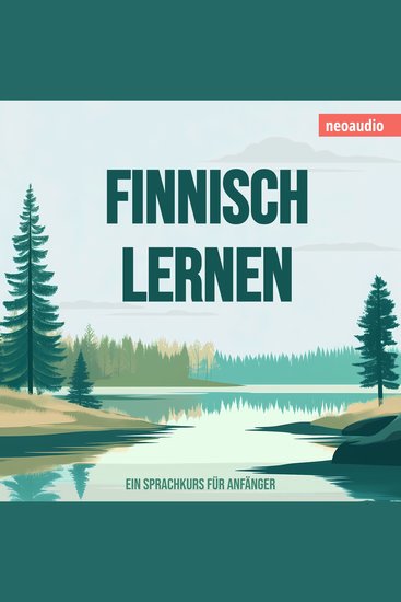 Sprachkurse für Anfänger Finnisch lernen (Ungekürzt) - cover