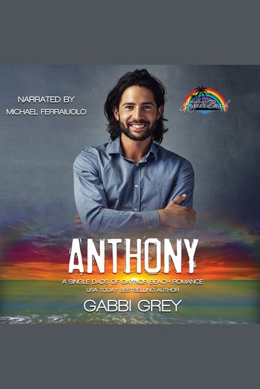 Anthony - A Single Dad of Gaynor Beach Romance - cover