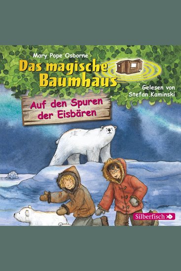 Auf den Spuren der Eisbären (Das magische Baumhaus 12) - cover