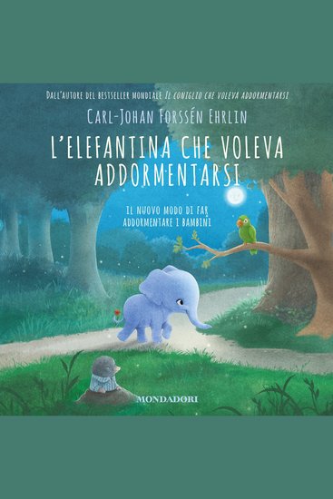 L'elefantina che voleva addormentarsi - Il nuovo modo di far addormentare i bambini - cover