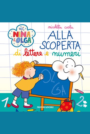 Nina&Olga Alla scoperta di lettere e numeri - cover