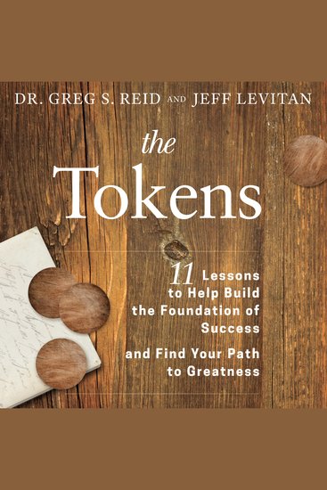 The Tokens - 11 Lessons to Help Build the Foundation of Success and Find Your Path to Greatness - cover