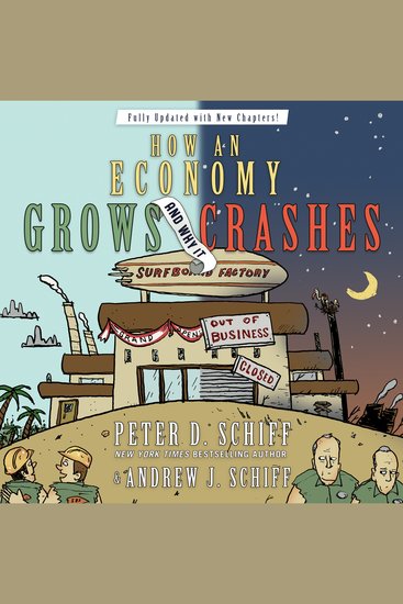How an Economy Grows and Why It Crashes - Collector's Edition - cover