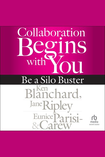 Collaboration Begins with You - Be a Silo Buster - cover