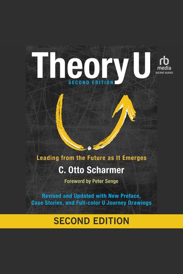 Theory U 2nd Edition - Leading from the Future as It Emerges - cover