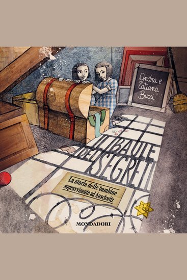 Il baule dei segreti La storia delle bambine sopravvissute ad Auschwitz - cover