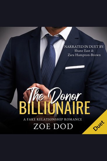 The Donor Billionaire - A Fake Relationship Romance - cover