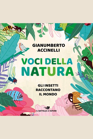 Voci della natura - Gli insetti raccontano il mondo - cover