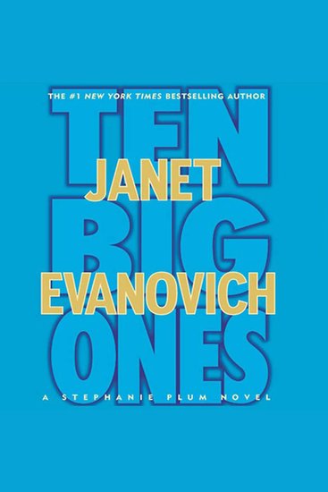 Ten Big Ones - A Stephanie Plum Novel - cover