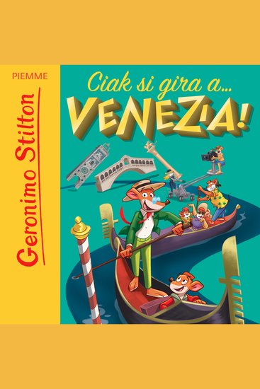 Ciak si gira a Venezia! - cover