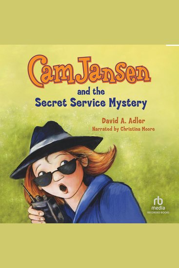 Cam Jansen and the Secret Service Mystery - cover
