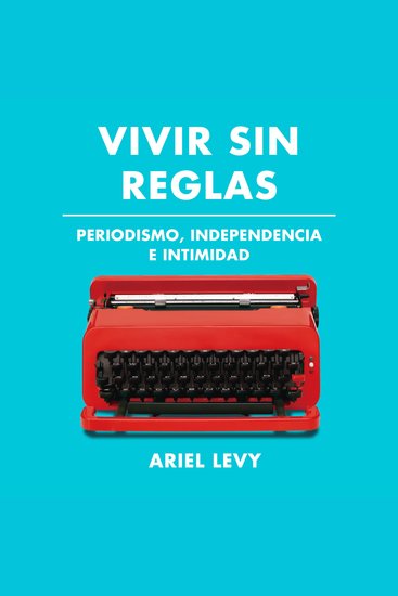 Vivir sin reglas - cover
