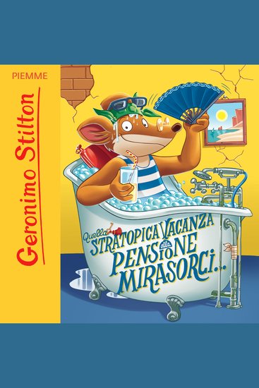 Quella stratopica vacanza alla pensione Mirasorci - cover