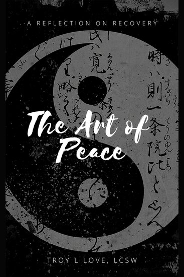 The Art of Peace - A Reflection on Recovery - cover