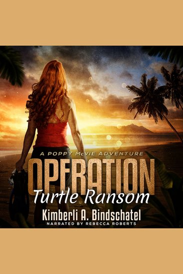 Operation Turtle Ransom - A suspenseful wild-ride-of-an-adventure on a tropical beach in Mexico - cover