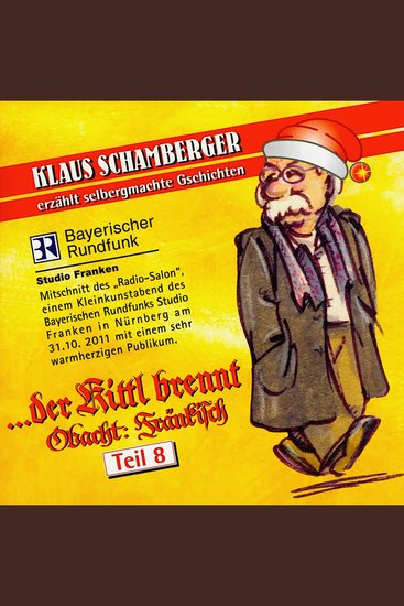 Obacht: Fränkisch - Teil 8 - Der Kittl brennt - cover