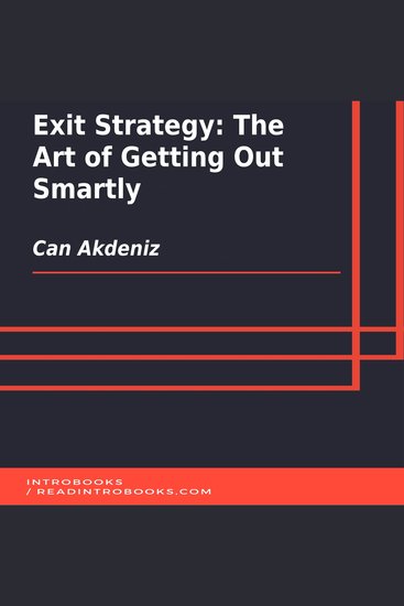 Exit Strategy: The Art of Getting Out Smartly - cover