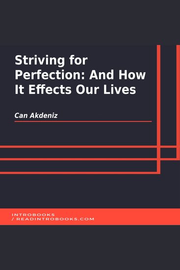Striving for Perfection: And How It Effects Our Lives - cover