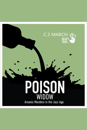 Poison Widow - Arsenic Murders in the Jazz Age - cover