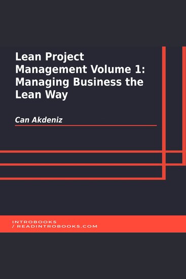Lean Project Management Volume 1: Managing Business the Lean Way - cover