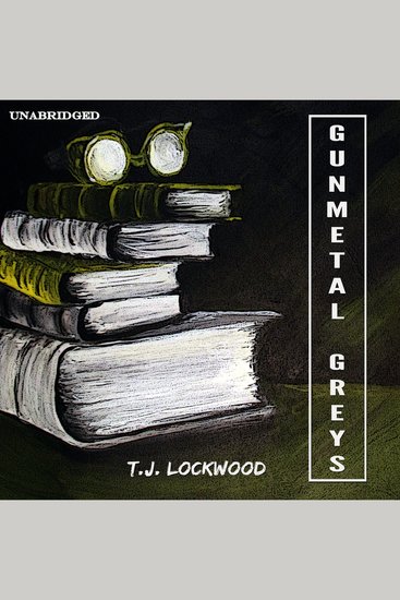 Gunmetal Greys - cover