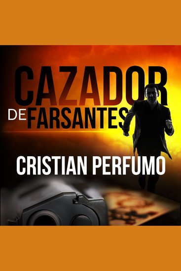 Cazador de Farsantes: Misterio y aventura en la Patagonia - cover