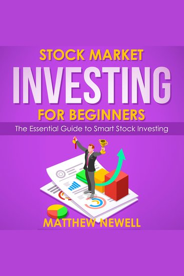 Stock Market Investing for Beginners - The Essential Guide to Smart Stock Investing - cover