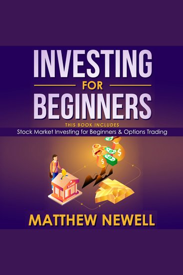 Investing for Beginners - This Book Includes - Stock Market Investing for Beginners & Options Trading - cover