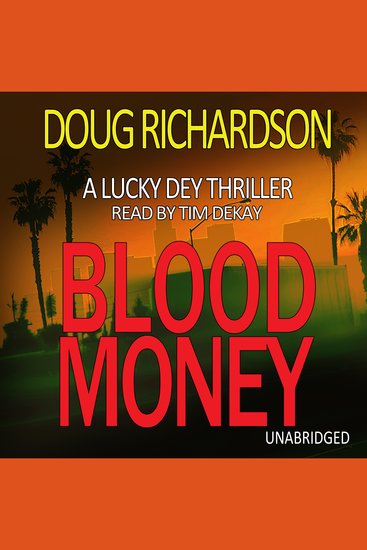 Blood Money - A Lucky Dey Thriller (Book 1) - cover