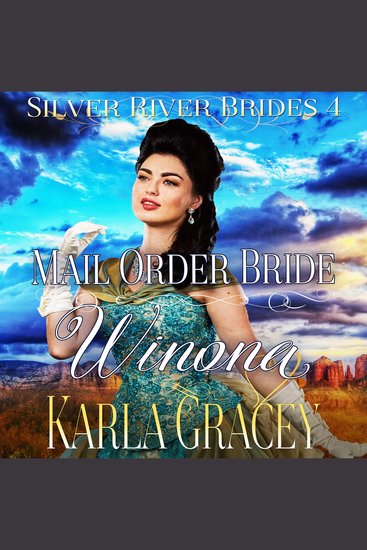 Mail Order Bride Winona - Sweet Clean Inspirational Frontier Historical Western Romance - cover
