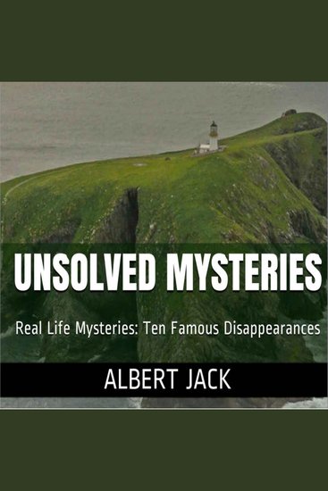 Unsolved Mysteries - Ten Famous Disappearances - cover
