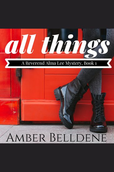 All Things - A Reverend Alma Lee Mystery (Book 1) - cover