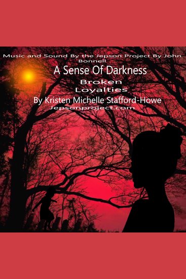 A Sense of Darkness - Broken Loyalties - cover