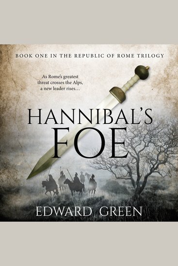 Hannibal's Foe - Book One in the Republic of Rome Trilogy - cover