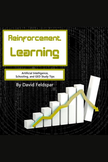 Reinforcement Learning - Artificial Intelligence Schooling and GED Study Tips - cover