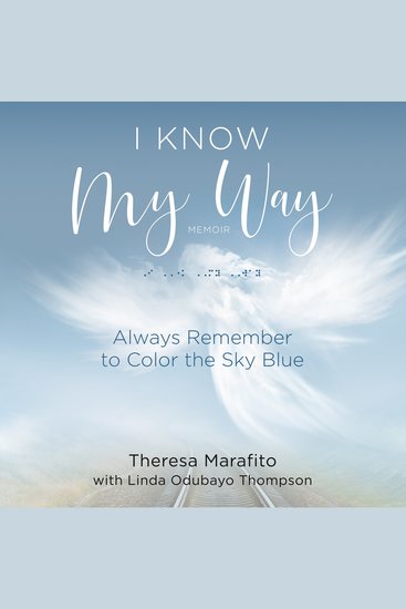 I Know My Way Memoir - Always Remember to Color the Sky Blue - cover