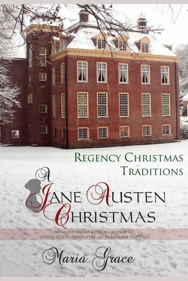 A Jane Austen Christmas - Regency Christmas Traditions - cover