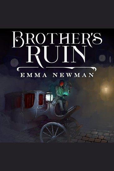 Brother's Ruin - Industrial Magic Book 1 - cover