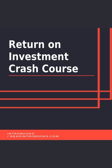 Return on Investment Crash Course - cover