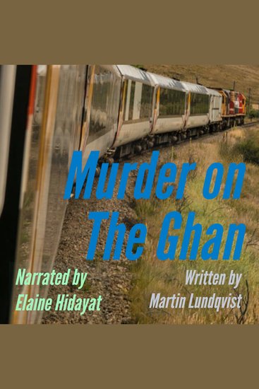 Murder on the Ghan - Female Narration - cover