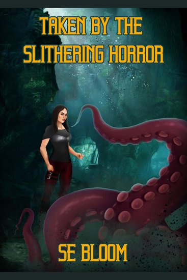 Taken By The Slithering Horror - cover
