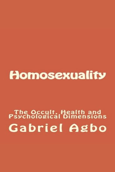 Homosexuality: The Occult Health and Psychological Dimensions (Second Edition) - cover