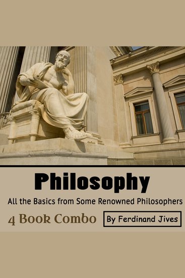 Philosophy - All the Basics from Some Renowned Philosophers - cover