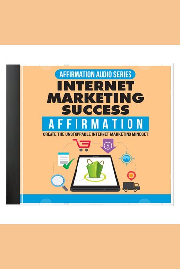 Internet Marketing Success Mindset Mastery - The Secret to Achieving Success in Any Business - cover