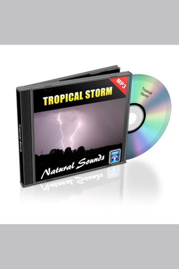 Tropical Storm - Relaxation Music and Sounds - Natural Sounds Collection Volume 10 - cover